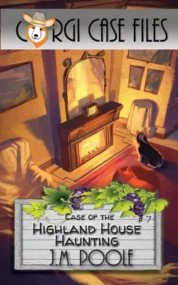 Cazul bântuirii de la Highland House - Case of the Highland House Haunting