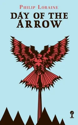 Ziua săgeții (Valancourt 20th Century Classics) - Day of the Arrow (Valancourt 20th Century Classics)
