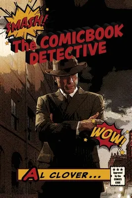 Detectivul de benzi desenate (The Comicbook Detective) - The Comicbook Detective