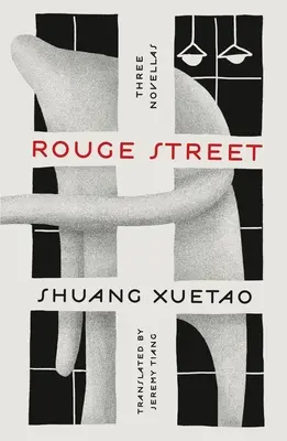 Strada Roșie: Trei nuvele - Rouge Street: Three Novellas