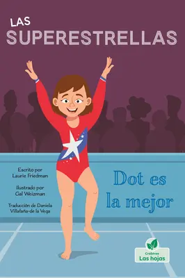 Dot Es La Mejor (Dot în vârf) - Dot Es La Mejor (Dot at the Top)