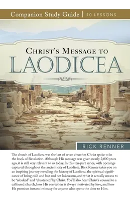 Ghid de studiu: Mesajul lui Hristos către Laodiceea - Christ's Message to Laodicea Study Guide