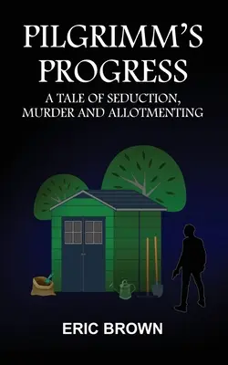 Progresul lui Pilgrimm - Pilgrimm's Progress