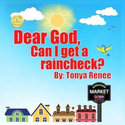 Dragă Doamne, pot primi o amânare? - Dear God, Can I get a raincheck?