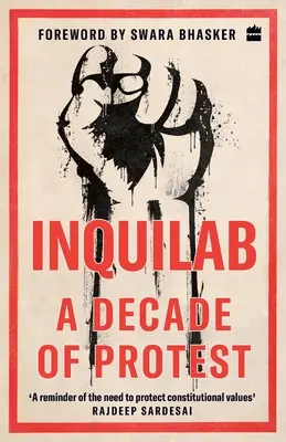 Inquilab: Un deceniu de protest - Inquilab: A Decade of Protest