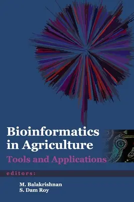 Bioinformatica în agricultură: Instrumente și aplicații - Bioinformatics in Agriculture: Tools and Applications