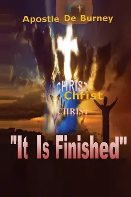 Este terminată: Una dintre cele mai bune cărți de citit pentru a te ajuta să te apropii mai mult de Dumnezeu - It Is Finished: One of The Best Books to Read To Help You Get Closer To God