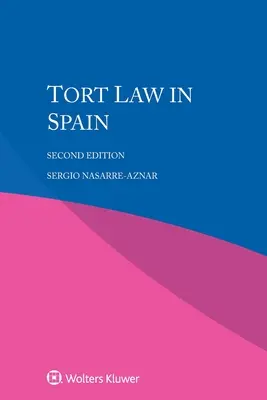 Legea răspunderii civile delictuale în Spania - Tort Law in Spain