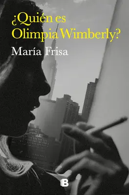 Quin Es Olimpia Wimberly? / Cine este Olimpia Wimberly? - Quin Es Olimpia Wimberly? / Who Is Olimpia Wimberly?