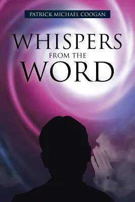 Șoapte din Cuvânt - Whispers From The Word