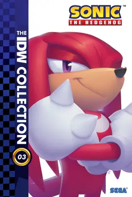 Sonic the Hedgehog: Colecția IDW, Vol. 3 - Sonic the Hedgehog: The IDW Collection, Vol. 3