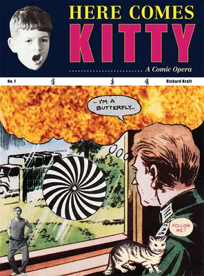 Richard Kraft: Here Comes Kitty: O operă comică - Richard Kraft: Here Comes Kitty: A Comic Opera