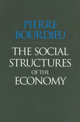 Structurile sociale ale economiei - The Social Structures of the Economy