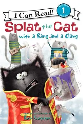 Pisica Splat cu un Bang și un Clang - Splat the Cat with a Bang and a Clang