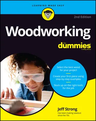 Prelucrarea lemnului for Dummies - Woodworking for Dummies
