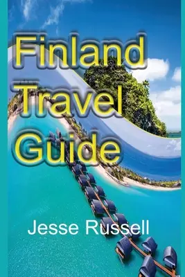 Finlanda Ghid turistic: Finlanda: Informații turistice - Finland Travel Guide: Finland Information Tourism