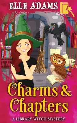 Farmece și capitole - Charms & Chapters