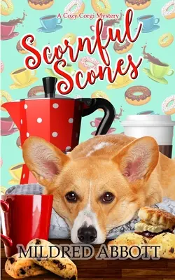 Scones Scornful - Scornful Scones