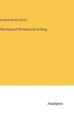 Vocea vieții creștine în cântec - The Voice of Christian Life in Song