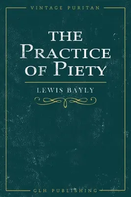 Practica evlaviei (The Practice of Piety) - The Practice of Piety