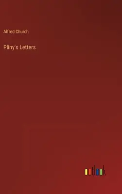 Scrisorile lui Pliniu - Pliny's Letters
