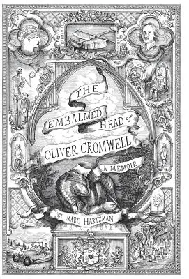 Capul îmbălsămat al lui Oliver Cromwell - Un memoriu: The Complete History of the Head of the Ruler of the Commonwealth of England, Scotland and Ireland, w - The Embalmed Head of Oliver Cromwell - A Memoir: The Complete History of the Head of the Ruler of the Commonwealth of England, Scotland and Ireland, w