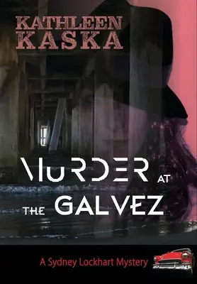 Crimă la Galvez - Murder at the Galvez