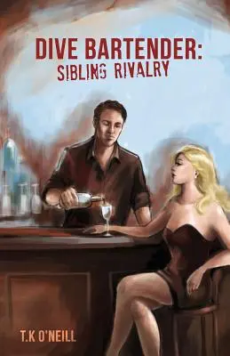 Dive Bartender: Rivalitate între frați - Dive Bartender: Sibling Rivalry