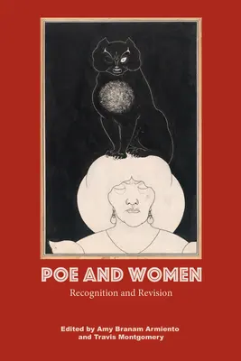 Poe și femeile: Recunoaștere și revizuire - Poe and Women: Recognition and Revision