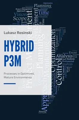 Hybridp3m: Procese în medii optimizate, mature - Hybridp3m: Processes in Optimized, Mature Environments