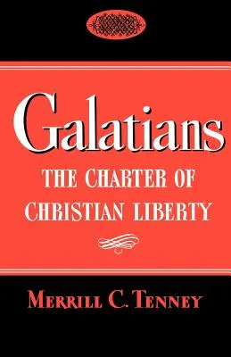 Galateni: Carta libertății creștine - Galatians: The Charter of Christian Liberty