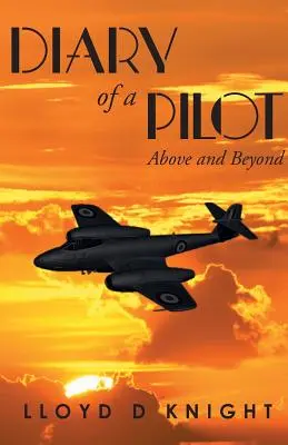 Jurnalul unui pilot: Deasupra și dincolo - Diary of a Pilot: Above and Beyond