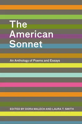 The American Sonnet: O antologie de poezii și eseuri - The American Sonnet: An Anthology of Poems and Essays