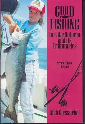Pescuit bun în lacul Ontario și afluenții săi - Good Fishing in Lake Ontario and Its Tributaries
