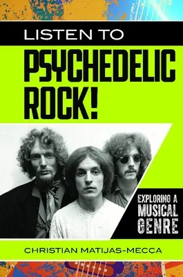 Ascultă Psychedelic Rock! Explorarea unui gen muzical - Listen to Psychedelic Rock! Exploring a Musical Genre