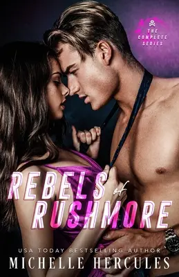 Rebelii din Rushmore: Seria completă - Rebels of Rushmore: The Complete Series