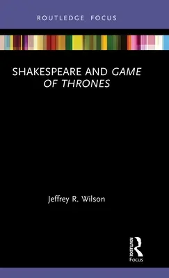 Shakespeare și Game of Thrones - Shakespeare and Game of Thrones