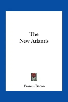 Noua Atlantidă - The New Atlantis