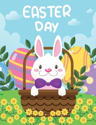 Ostertag Activity Buch für Kinder: Aktivitätsbuch für Kinder, wie man Ostern malt, Mazes für Ostern, Connect the Dots Ostern - Easter Day Activity Book for Kids: Activity Book for Kids How to Draw Easter, Mazes for Easter, Connect the Dots Easter