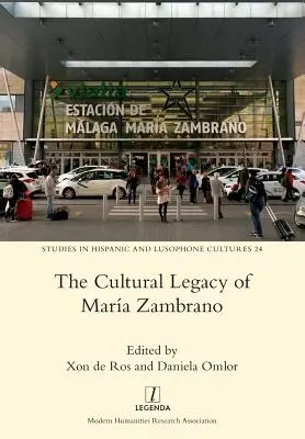 Moștenirea culturală a lui Mara Zambrano - The Cultural Legacy of Mara Zambrano