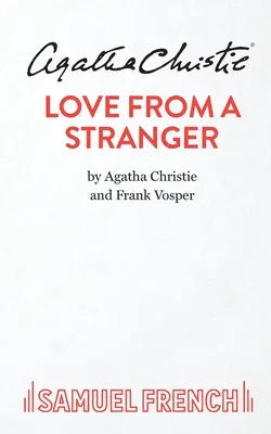 Dragoste de la un străin - Love From A Stranger