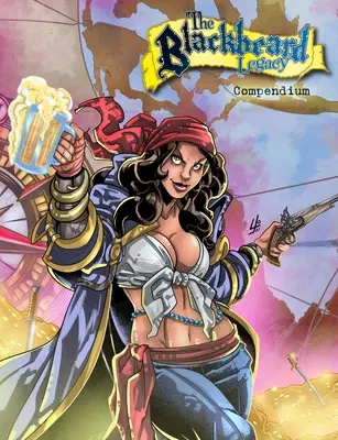 The Blackbeard Legacy: Compendiu - The Blackbeard Legacy: Compendium