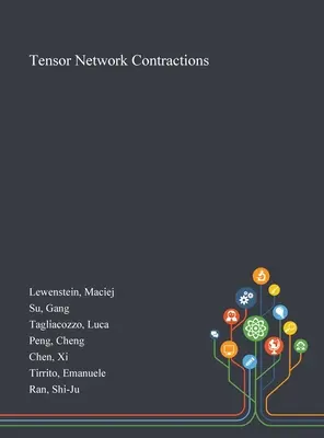 Contracții de rețea tensorială - Tensor Network Contractions