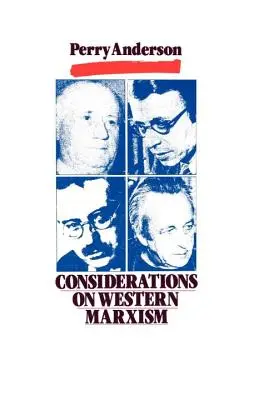 Considerații asupra marxismului occidental - Considerations on Western Marxism