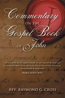Comentariu asupra Evangheliei după Ioan - Commentary on the Gospel Book of John