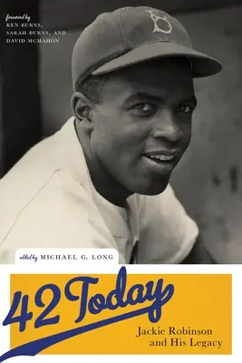 42 astăzi: Jackie Robinson și moștenirea sa - 42 Today: Jackie Robinson and His Legacy
