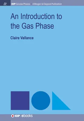 O introducere în faza gazoasă - An Introduction to the Gas Phase