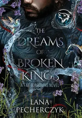 Visele regilor frânți: Sezonul Lupului (The Season of the Wolf) - The Dreams of Broken Kings: The Season of the Wolf