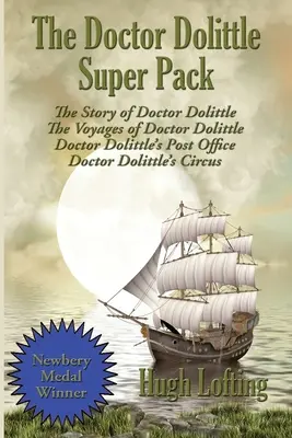 Super pachetul Doctor Dolittle: Povestea doctorului Dolittle, Călătoriile doctorului Dolittle, Oficiul poștal al doctorului Dolittle și Circul doctorului Dolittle - The Doctor Dolittle Super Pack: The Story of Doctor Dolittle, The Voyages of Doctor Dolittle, Doctor Dolittle's Post Office, and Doctor Dolittle's Cir