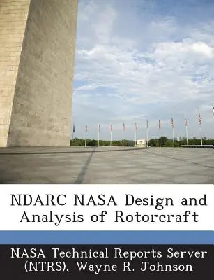 Ndarc NASA Proiectarea și analiza aeronavelor rotative - Ndarc NASA Design and Analysis of Rotorcraft